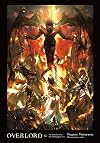 Overlord [Light Novel] Vol. 12: The Paladin of the Sacred Kingdom I