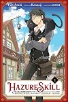Hazure Skill: The Guild Member with a Worthless Skill Is Actually a Legendary Assassin [Manga] Vol. 1