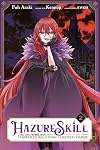 Hazure Skill: The Guild Member with a Worthless Skill Is Actually a Legendary Assassin [Manga] Vol. 2
