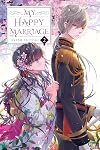 My Happy Marriage 2 [Light Novel]