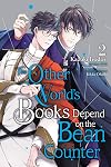 The Other World's Books Depend on the Bean Counter Vol. 2 (Manga)