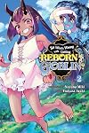 So What's Wrong with Getting Reborn as a Goblin? [Manga] Volume 2
