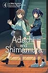 Adachi and Shimamura, Vol. 4 (manga) (Adachi and Shimamura (manga), 4)