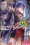 Reign of the Seven Spellblades [Light Novel] Volume 8