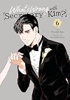 What's Wrong with Secretary Kim? Vol. 6