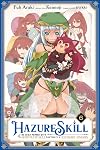 Hazure Skill: The Guild Member with a Worthless Skill Is Actually a Legendary Assassin [Manga] Vol. 6