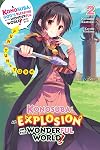 Konosuba: An Explosion on This Wonderful World! (Light Novel) Volume 2: Yunyun's Turn