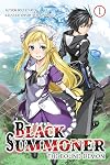 Black Summoner [Light Novel] Volume 1: The Bound Demon