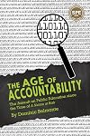 The Age of Accountability: The Assault on Public Education Since the Time of A Nation at Risk