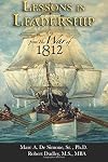 Lessons in Leadership from the War of 1812