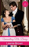Unravelling Mr. Darcy: A Pride and Prejudice Novella (Dash of Darcy and Companions Collection Book 6)