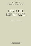 Colección Arcipreste de Hita. Libro de buen amor (Spanish Edition)