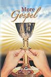 More Gospel