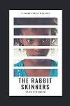 The Rabbit Skinners
