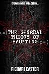 The General Theory of Haunting