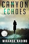 Canyon Echoes