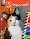 Grayscale Cats Adult Coloring Book: The Ideal Adult Coloring Book for All Cat Lovers