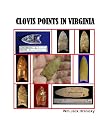Clovis Points in Virginia