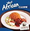 West African Cuisine (Cooking with Culture)