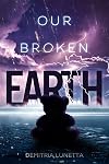 Our Broken Earth (YA Verse)
