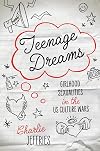 Teenage Dreams: Girlhood Sexualities in the U.S. Culture Wars