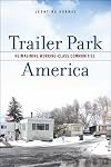 Trailer Park America : Reimagining Working-Class Communities