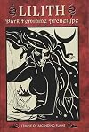 Lilith: Dark Feminine Archetype