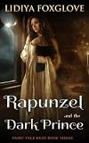 Rapunzel and the Dark Prince (Fairy Tale Heat, #3)