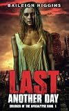 Last Another Day (Dangerous Days #1)
