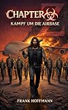 Chapter -Z Kampf um die Air Base