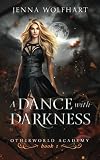 A Dance With Darkness