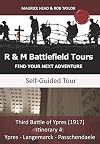 Third Battle of Ypres (1917) Itinerary 4: Ypres - Langemark - Passchendaele (R&M Battlefield Tours Books)