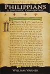 Philippians: A Linguistic Commentary
