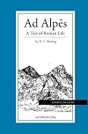 Ad Alpēs: A Tale of Roman Life