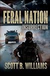 Feral Nation - Insurrection (Feral Nation Series) (Volume 2)