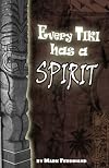 Every Tiki has a Spirit - In Black and White
