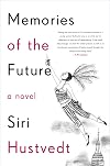 Memories of the Future