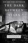 The Dark Between Stars: Poems