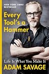 Every Tool's a Hammer: Life Is What You Make It