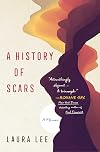A History of Scars: A Memoir