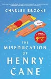 The Miseducation of Henry Cane