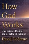 How God Works: The Science Behind the Benefits of Religion