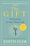 The Gift: 14 Lessons to Save Your Life
