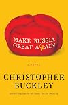 Make Russia Great Again