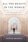All the Beauty in the World: The Metropolitan Museum of Art and Me