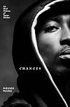 Changes: An Oral History of Tupac Shakur