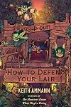 How to Defend Your Lair (4) (The Monsters Know What They’re Doing)