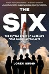 The Six: The Untold Story of America's First Women Astronauts