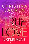 The True Love Experiment