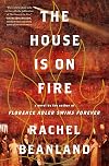 The House Is on Fire